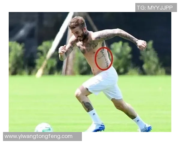 不爱纹身的足球明星盘点他们的球场魅力依然闪耀